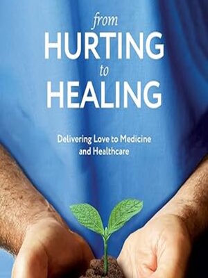 cover image of From Hurting to Healing